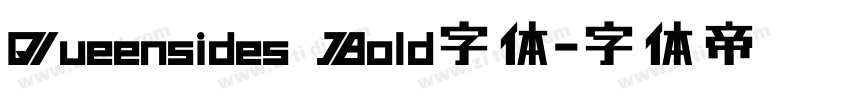 Queensides Bold字体字体转换